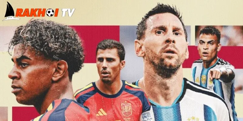 Soi kèo Tây Ban Nha và Argentina - Kịch Bản Nghẹt Thở 1 Soi kèo Tây Ban Nha và Argentina ngày 20/7 World Cup 2026